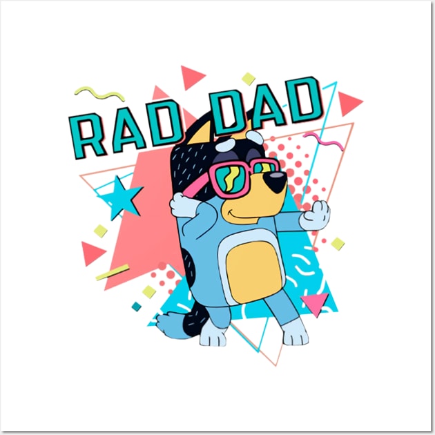 Rad dad Wall Art by Quikerart